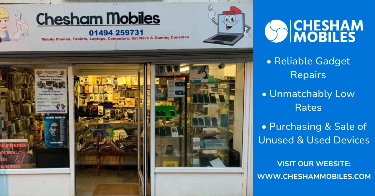 Chesham Mobiles: Reliable Warranties, Lowest Rates, Sale & Purchase of many devices!